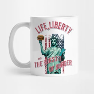 "Life, Liberty, and the Pursuit of Hamburgers" Statue of Liberty Burger Lover Mug